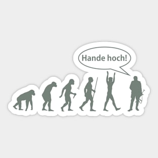 German soldier says "Hande hoch!" to his ancestors Sticker